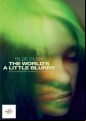 Billie Eilish - The Worlds A Little Blurry